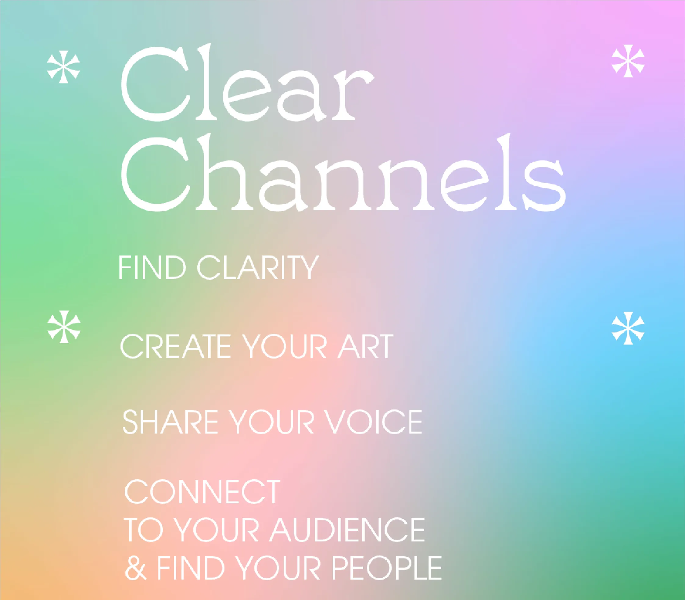 Clear Channels March 1 & 2nd 2025 Online Workshop Series